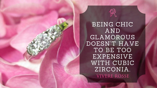 Being Chic and Glamorous doesn't have to be too expensive with cubic zirconia