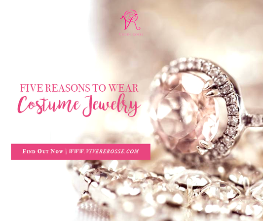5 Reasons to Wear Costume Jewelry