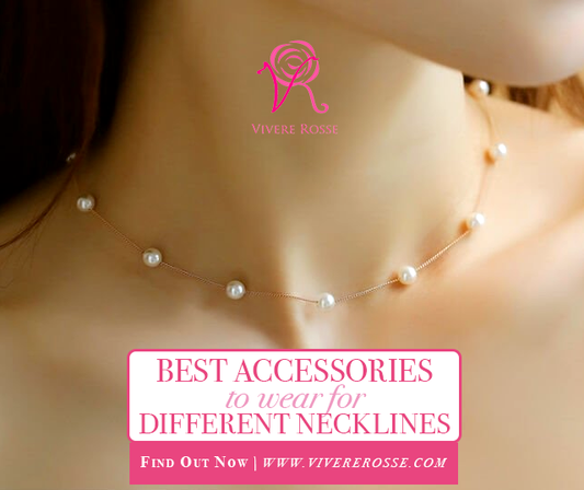Best Accessories to Wear for Different Necklines